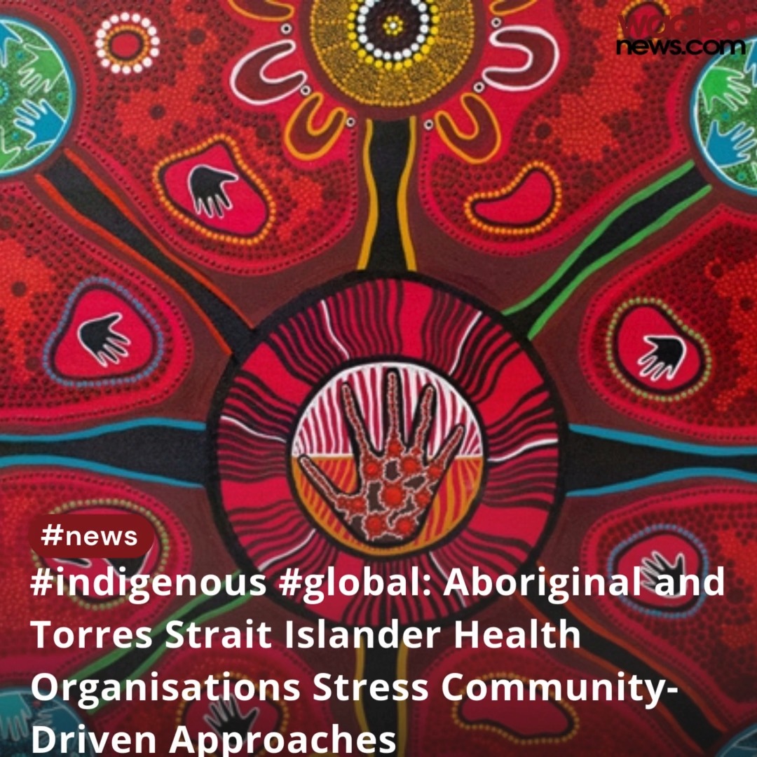 #indigenous #global: Aboriginal and Torres Strait Islander Health ...
