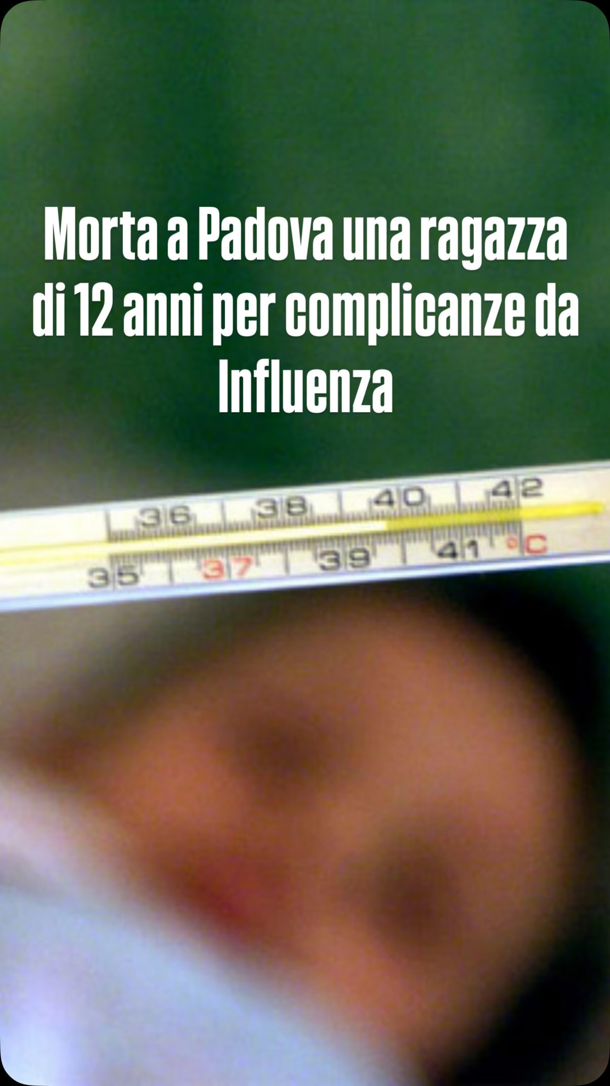Una ragazza di 12 anni è morta a Padova per le complicanze dell ...