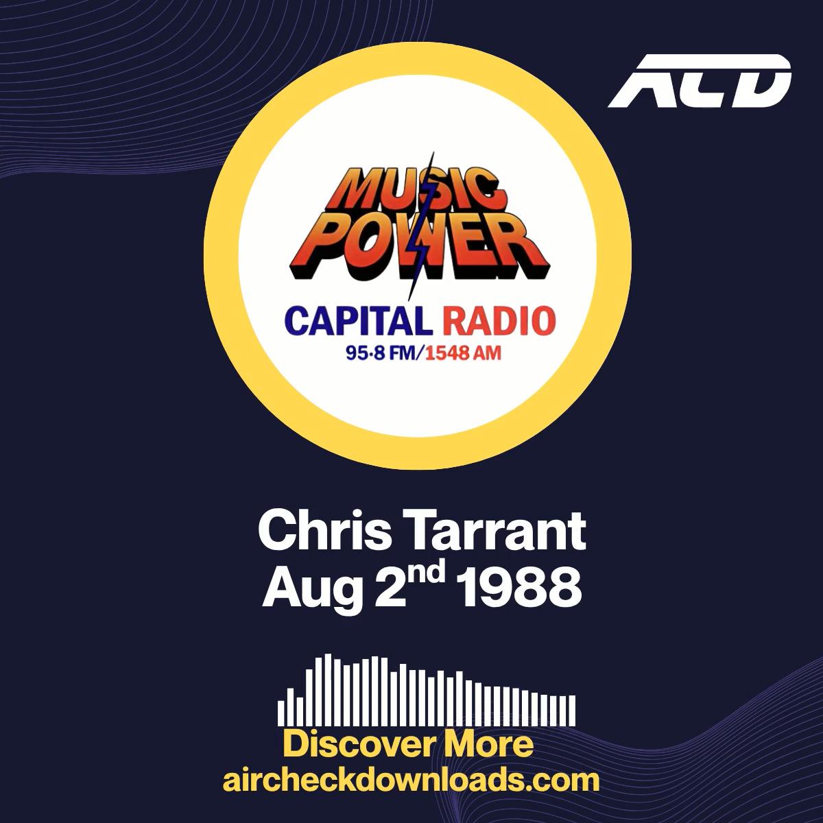 Capital Radio - Chris Tarrant (Aig 2nd 1988). | Aircheck Downloads
