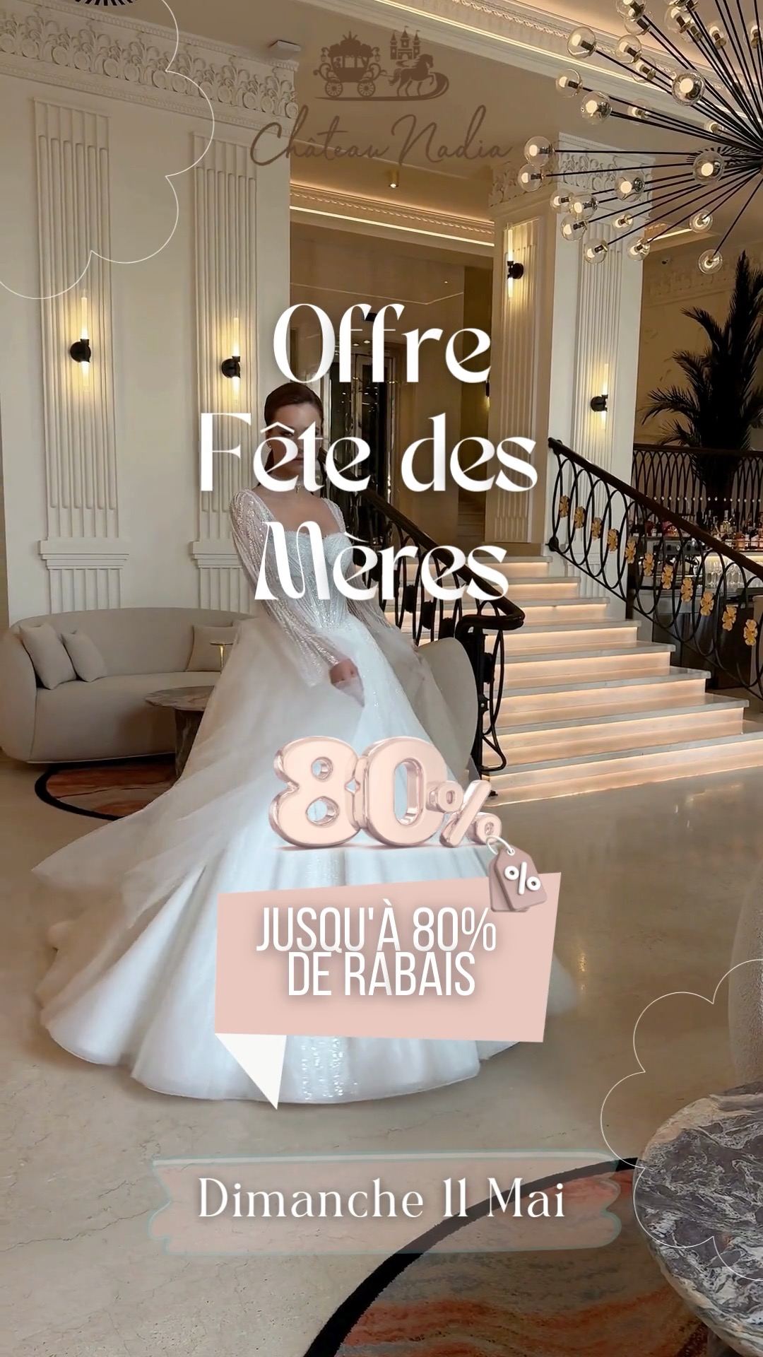 💐 Spécial Fête des Mères – Dimanche 11 mai uniquement! 👗, Pour célébrer  toutes les mamans, Château Nadia vous offre des rabais exceptionnels sur  ses plus belles robes de mariée :, 👰 Jusqu’à -80% sur