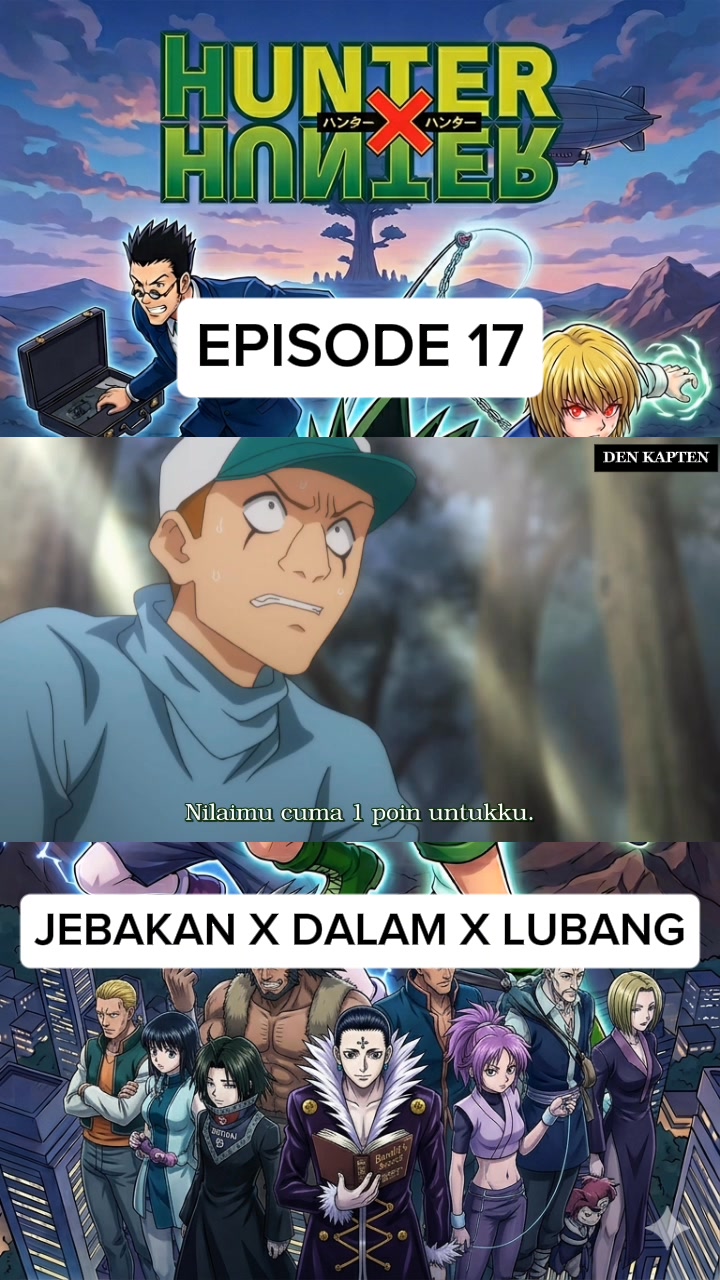 HxH Full Episode 17 Hanzo dikerjain kilua 🤣 | Kapten Kazeth