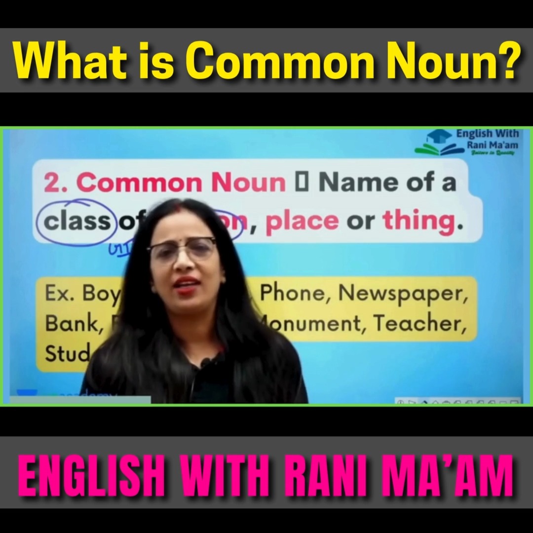 What are Common noun? | Grammar | English With Rani ma'am #grammar # ...