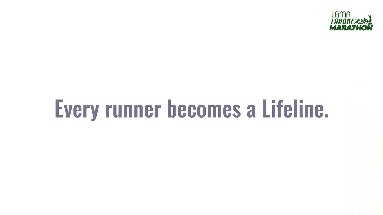 Every runner is a LifeLine! Join LAMA Lahore Marathon 2026 and run to ...