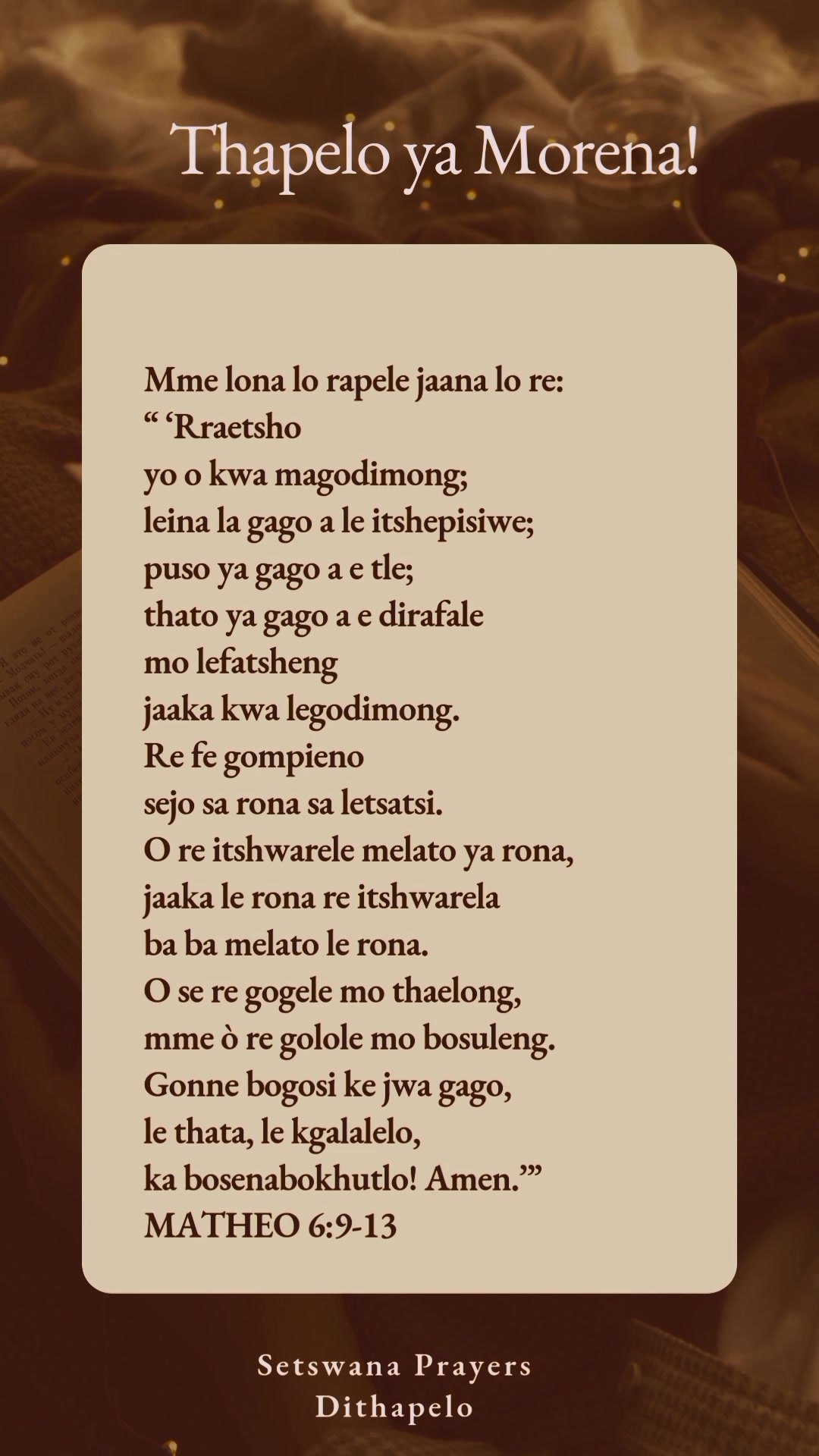 Thapelo ya Morena! #setswanaprayers #dithapelo #everyone #Matthew ...