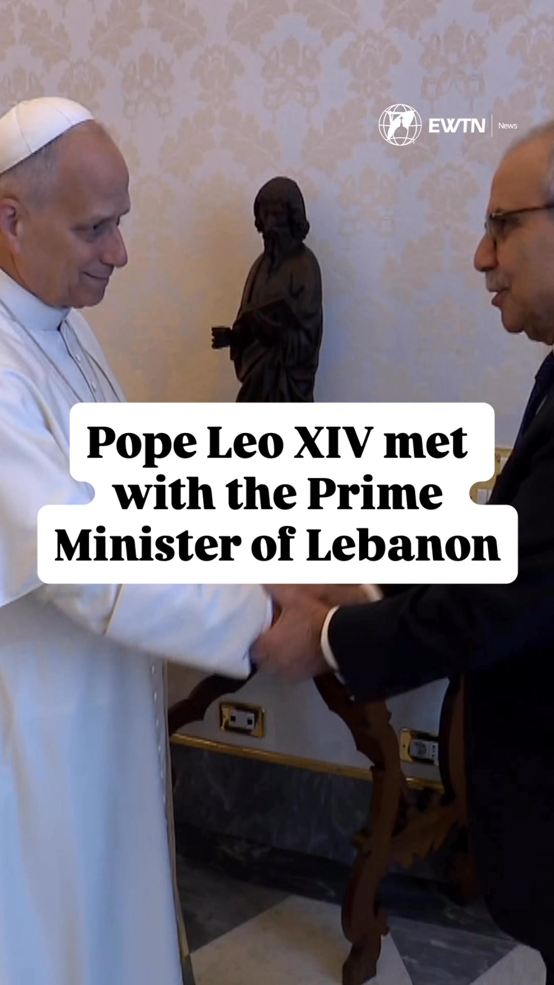 Pope Leo XIV met with Lebanese Prime Minister Nawaf Salam and Deputy ...