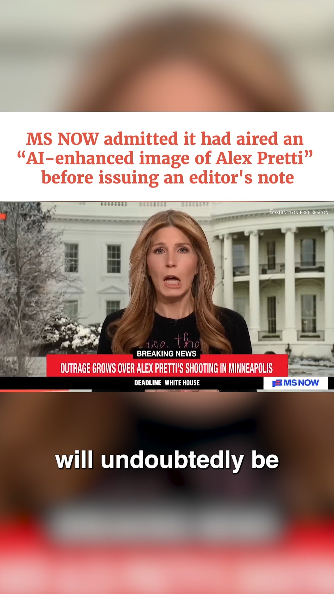 MS NOW issued an editor’s note admitting it had aired an “AI-enhanced ...