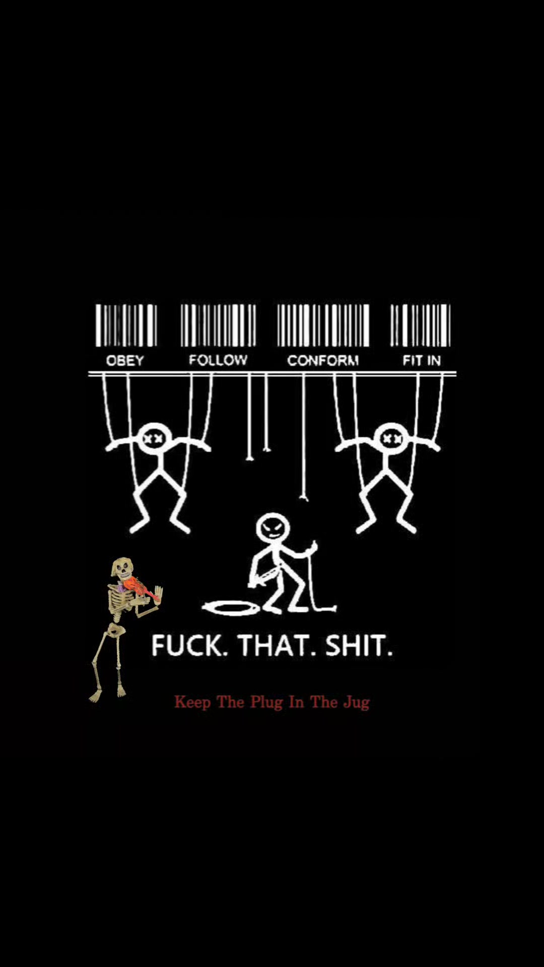 Keep The Plug In The Jug