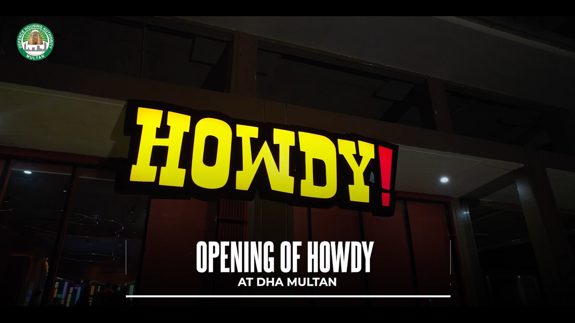 𝐎𝐩𝐞𝐧𝐢𝐧𝐠 𝐨𝐟 𝐇𝐨𝐰𝐝𝐲 𝐚𝐭 𝐃𝐇𝐀 𝐌𝐮𝐥𝐭𝐚𝐧! The opening of Howdy on 2nd January ...