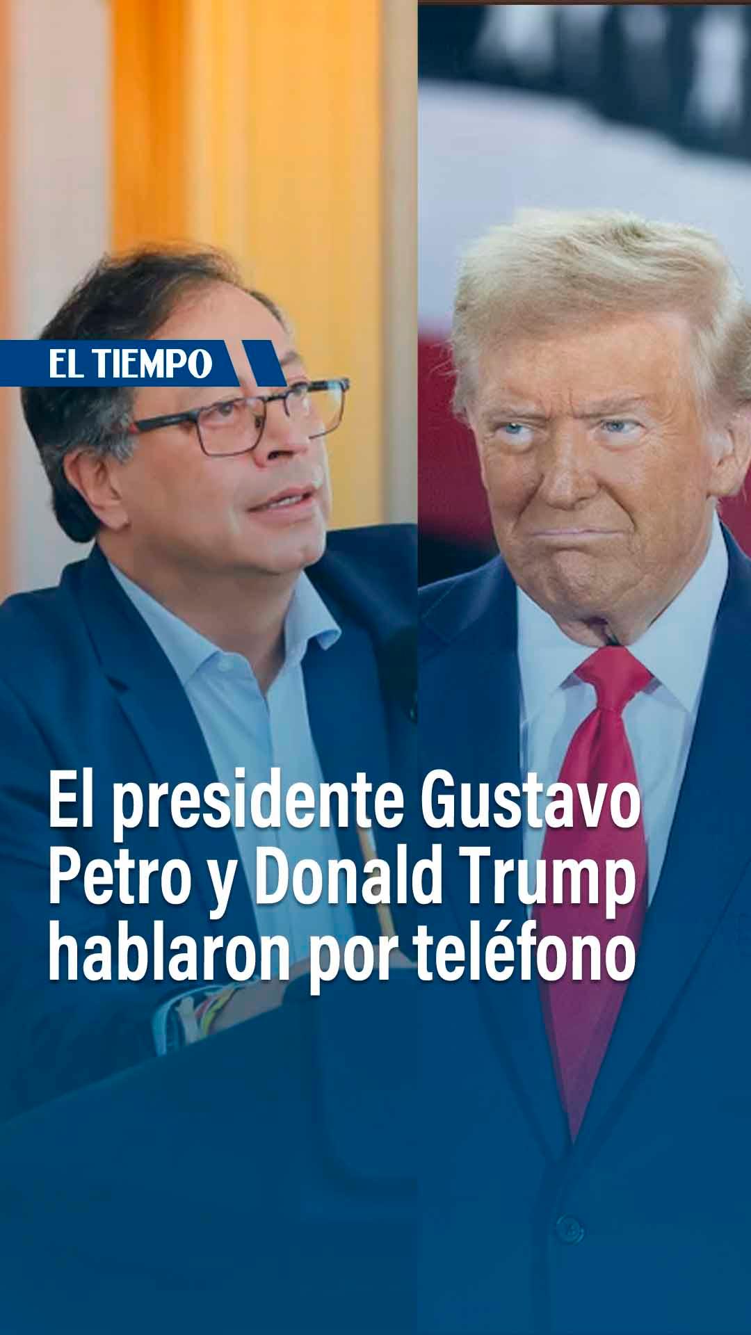 📞 El presidente Gustavo Petro y Donald Trump hablaron por teléfono 🇺🇸🇨🇴 ...