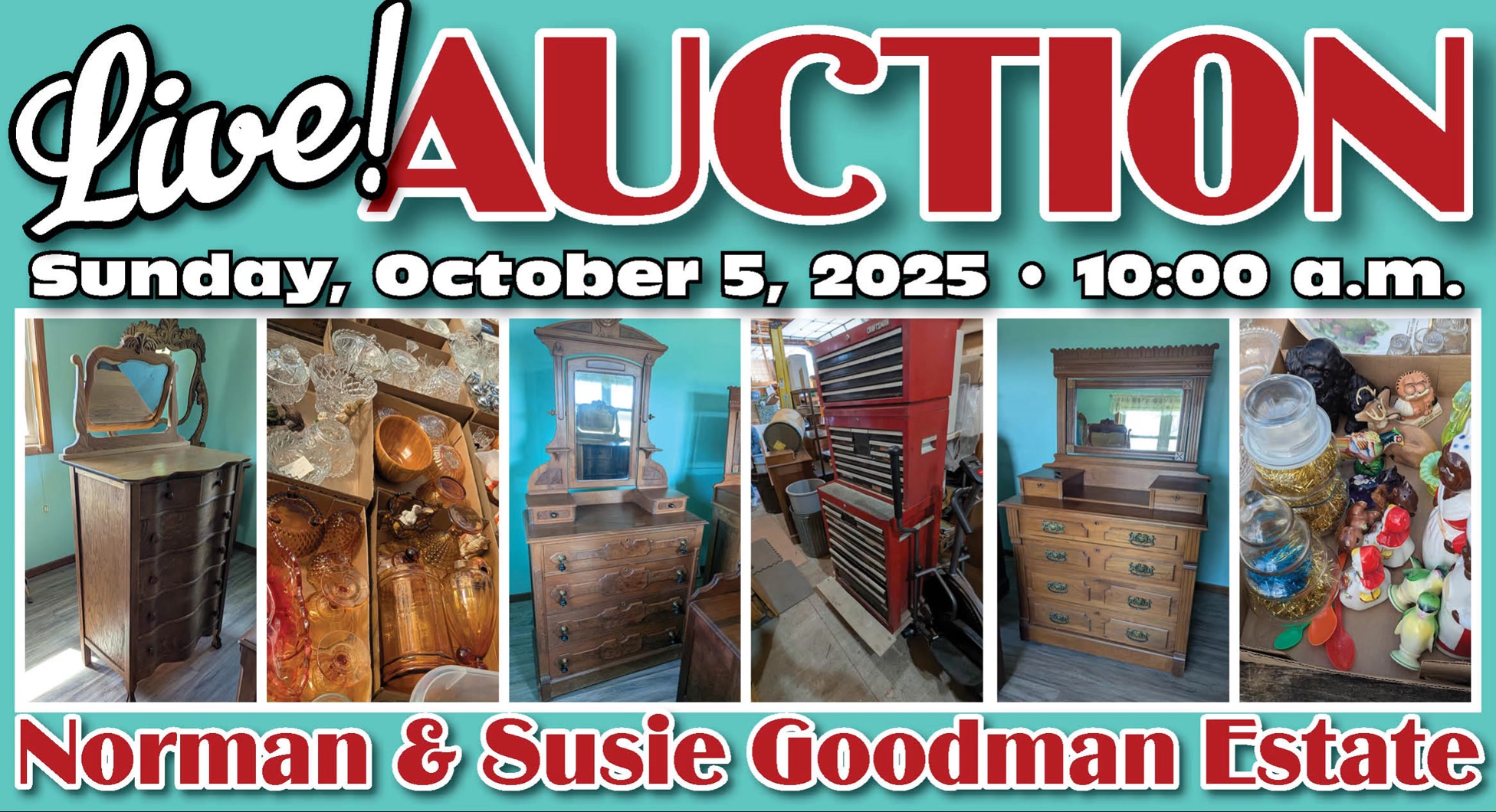 LIVE AUCTION! Sunday, October 5, 2025 at 10:00 a.m. Auction Location ...