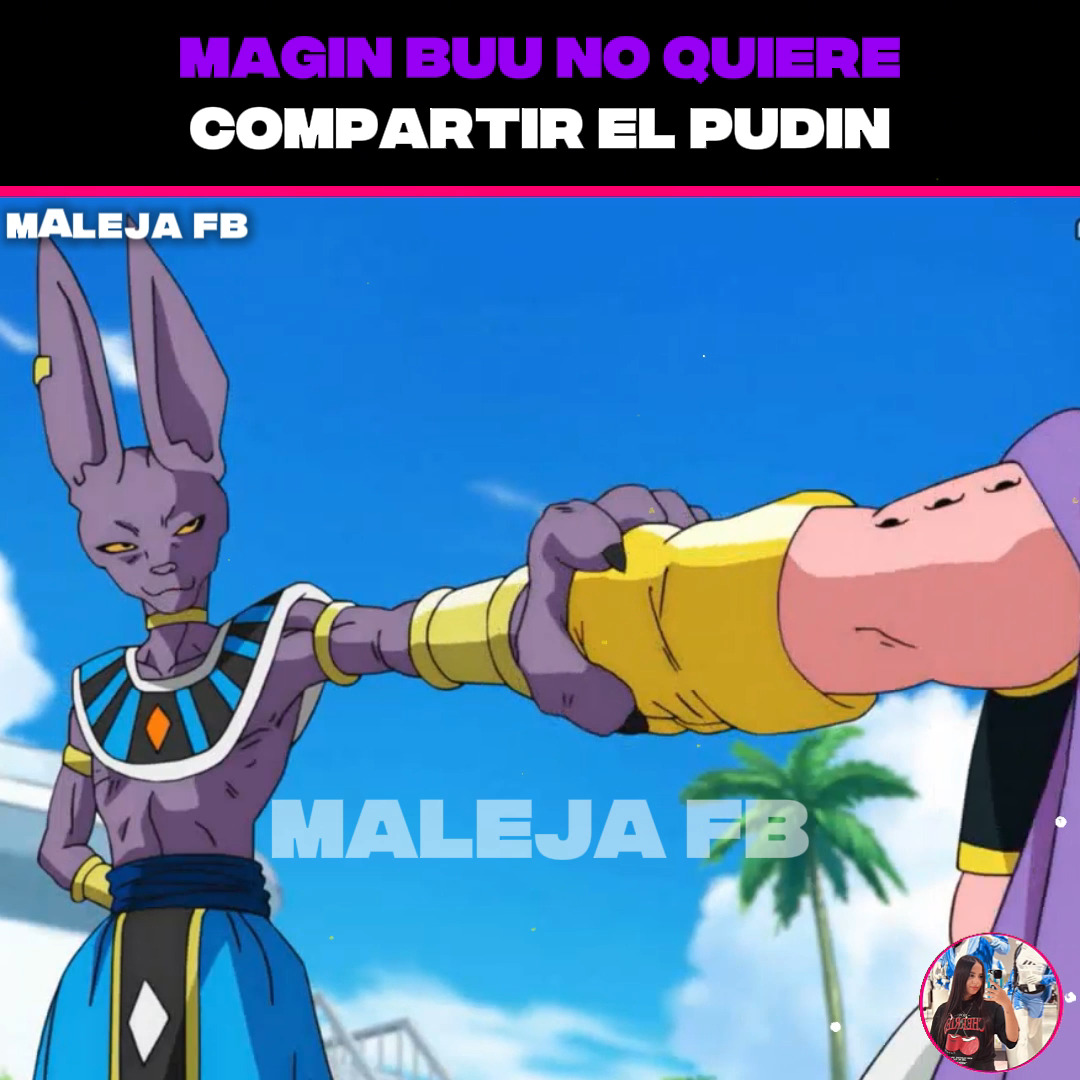 Magin buu no quiere comparrtir el pudin | Maleja