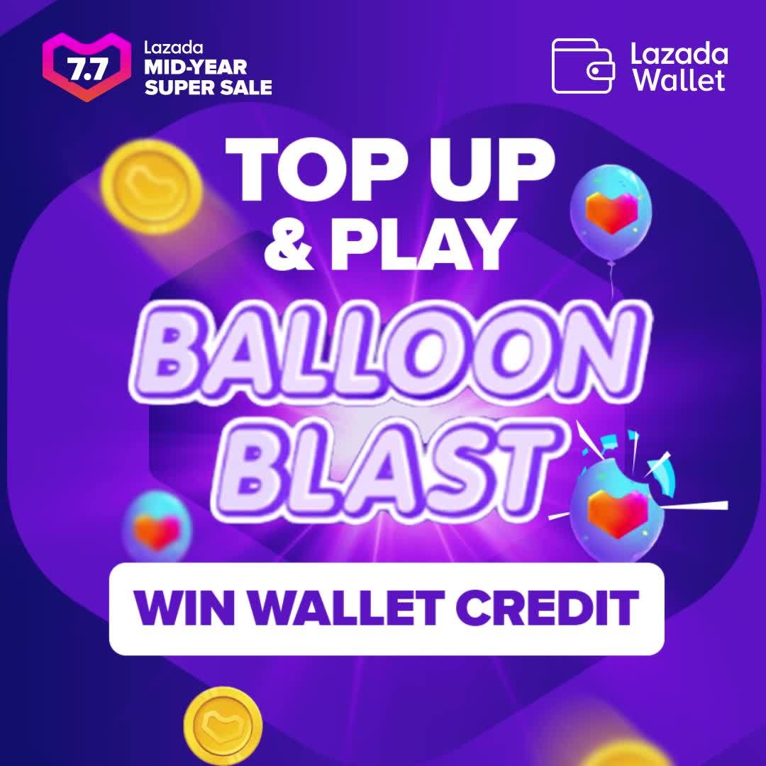 Lazada Lazada Wallet Balloon Blast Facebook