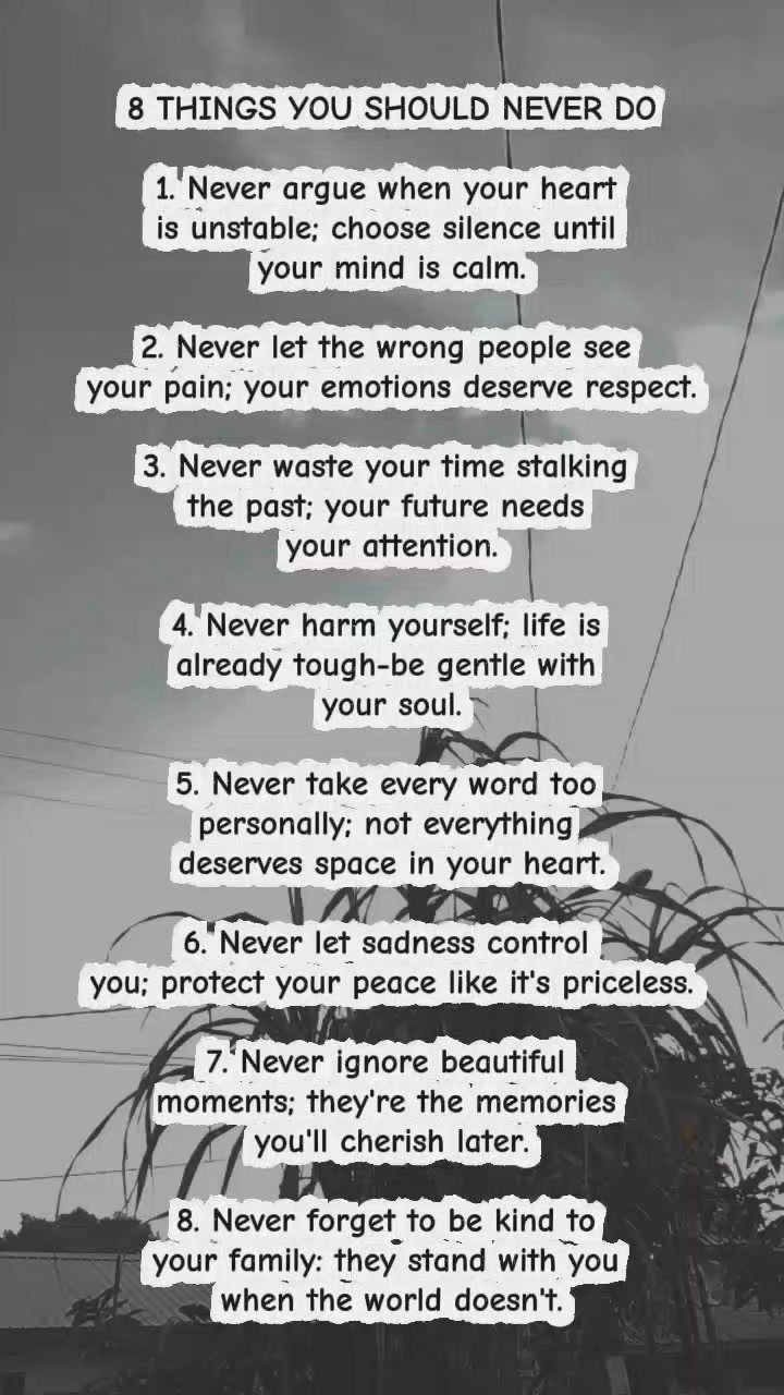 8 THINGS YOU SHOULD NEVER DO #quotes #quotesmotivation #lifequotes # ...