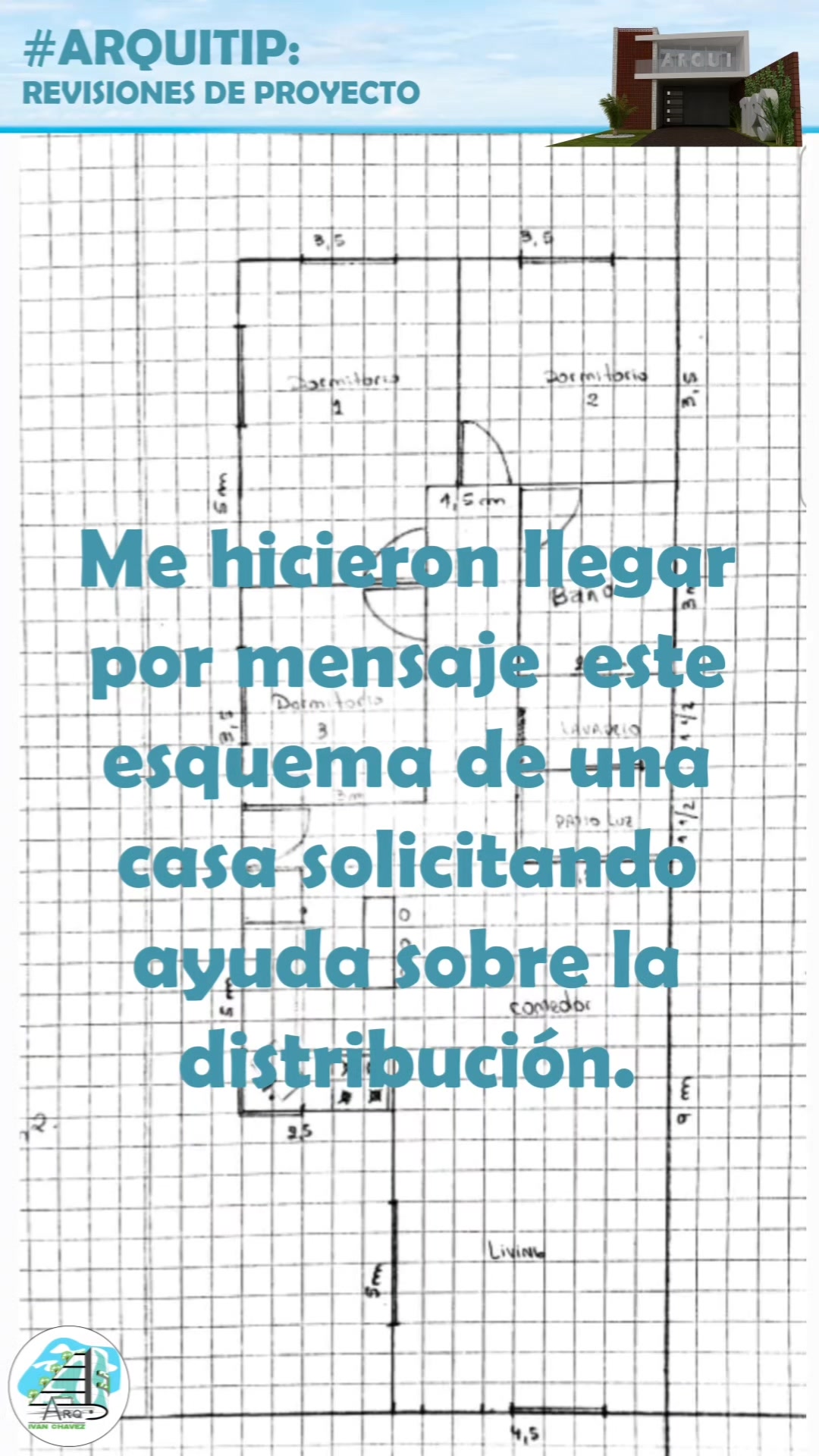 Revisión de planos de casa. Uno de los problemas mas comúnes en la ...