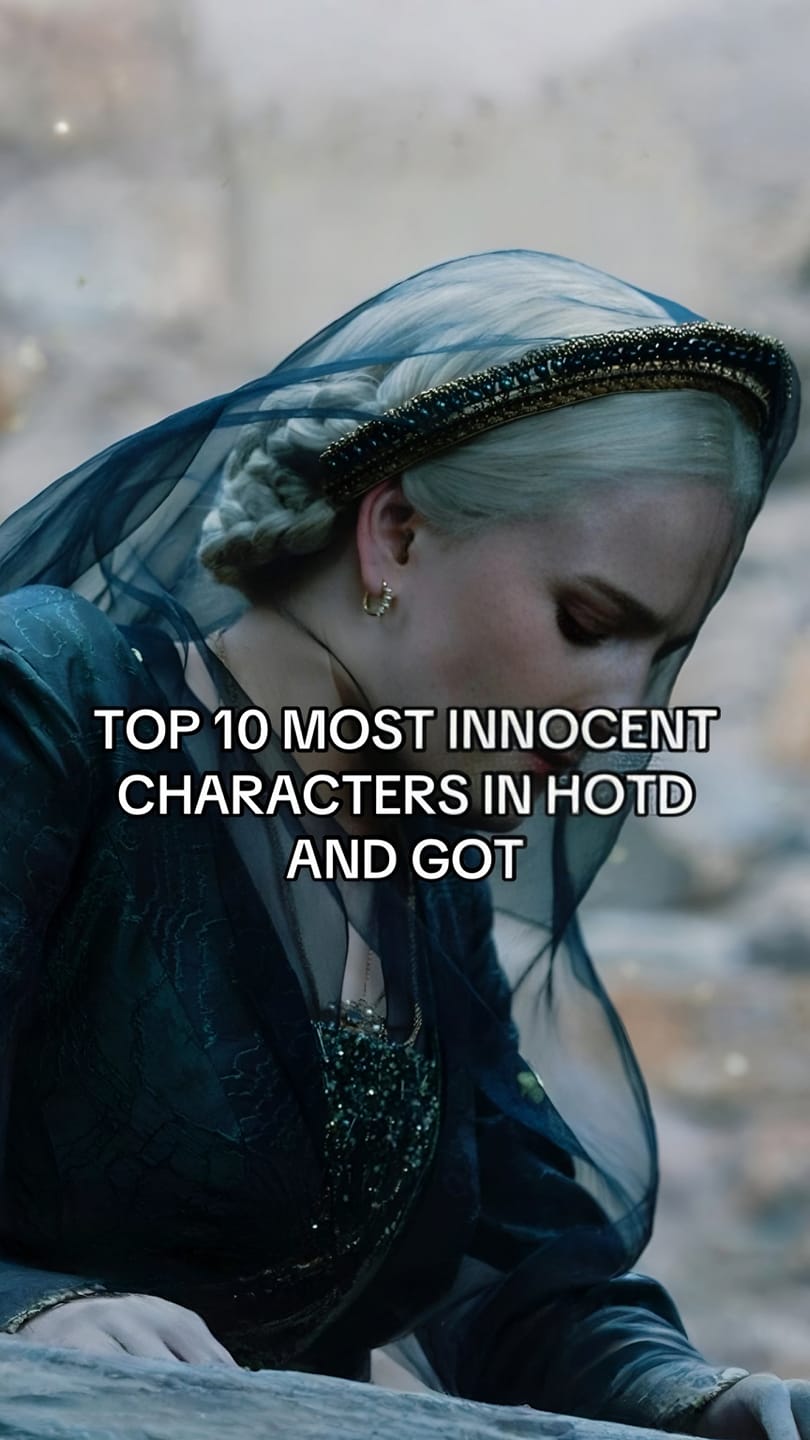 Targaryen Kings - Top 10 most innocent characters in HOTD... | Facebook