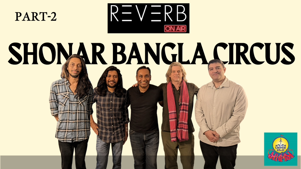 PART 2 of the Shonar Bangla Circus interview সোনার বাংলা সার্কাস ...