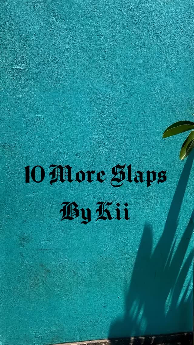 Day 2. 10 More Slaps by Kii produced & engineered by @kii_s.a video ...