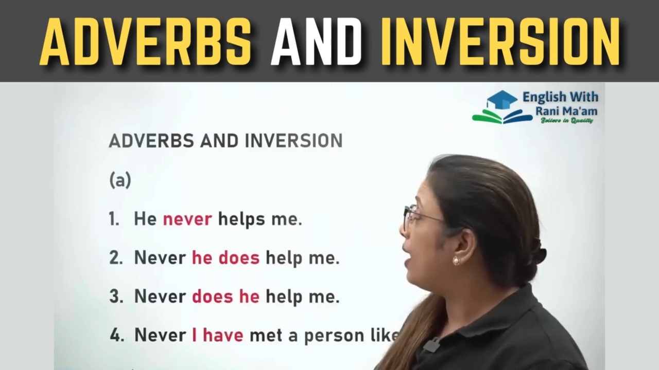 Adverbs and Inversion | Grammar | English With Rani ma'am #grammar ...
