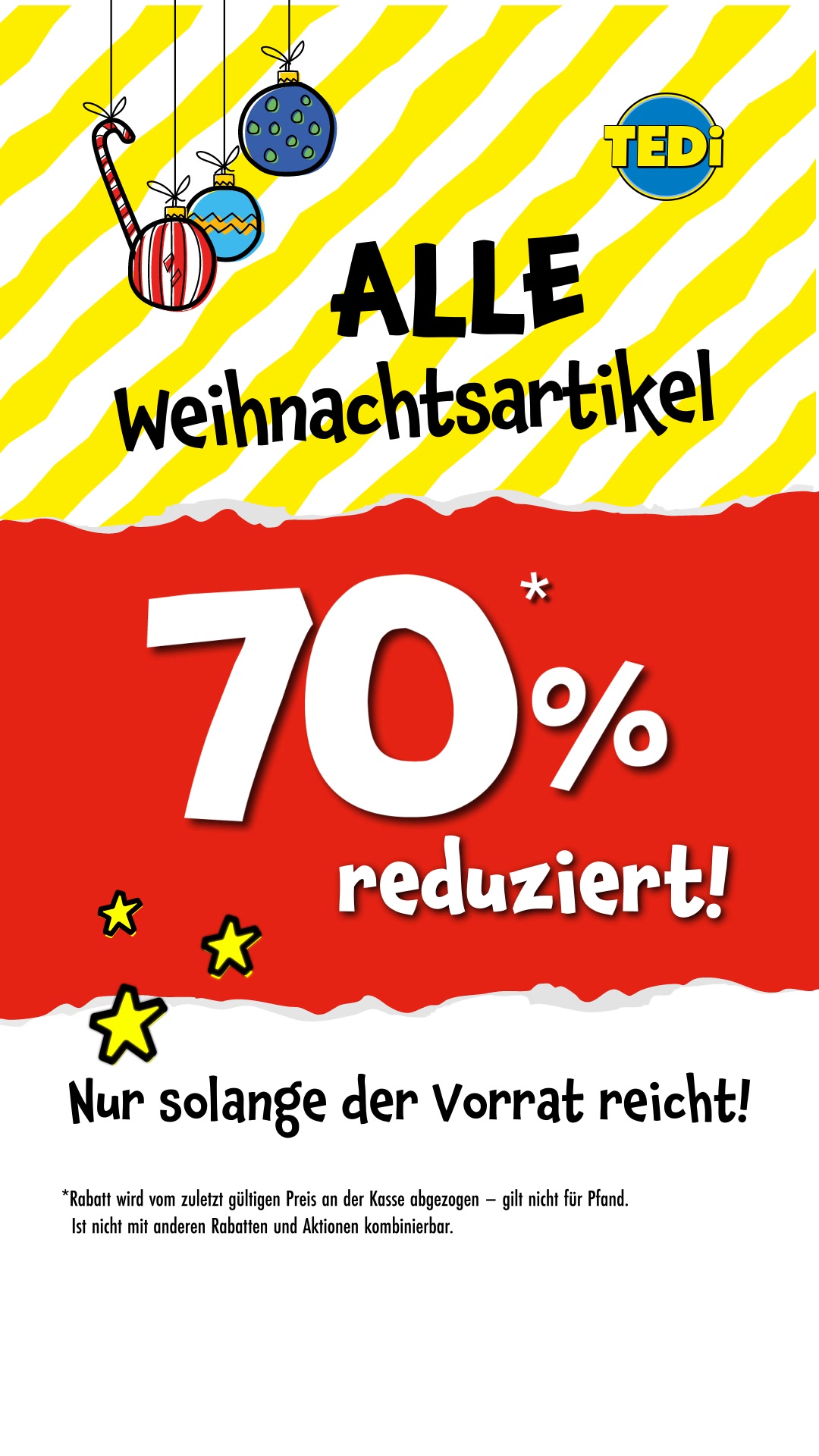 ✨🎄 After-Christmas Sale bei TEDi! 🎄✨, Alle Weihnachtsartikel jetzt 70 % reduziert – nur solange der Vorrat reicht! 🛍️, Sichere dir die letzten Deko-Deals zum Jahreswechsel., 📅 26.12.2025 – 04.01.2026,
