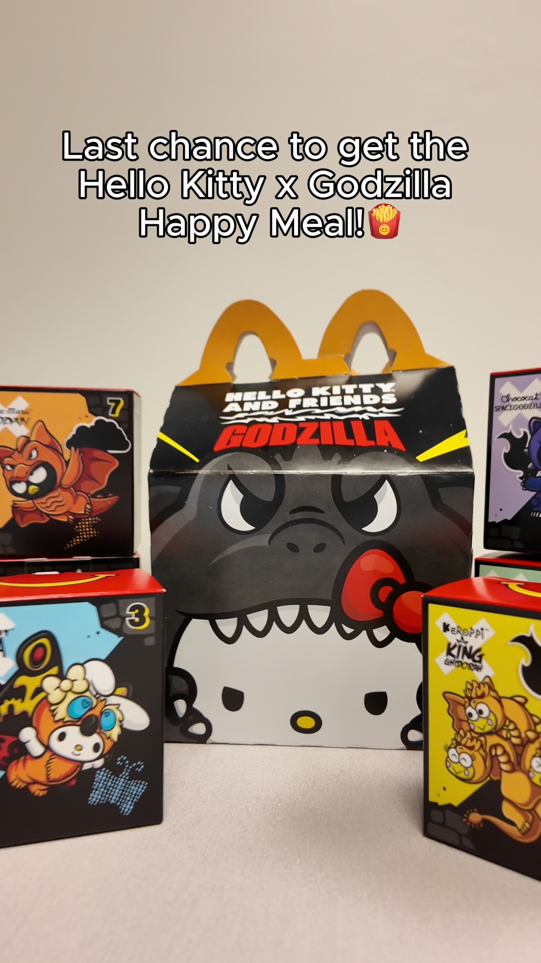 Make sure to get your Hello Kitty x Godzilla Happy Meal before it