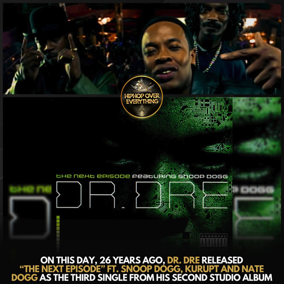 📲 On this day, 26 years ago, #DrDre released “The Next Episode