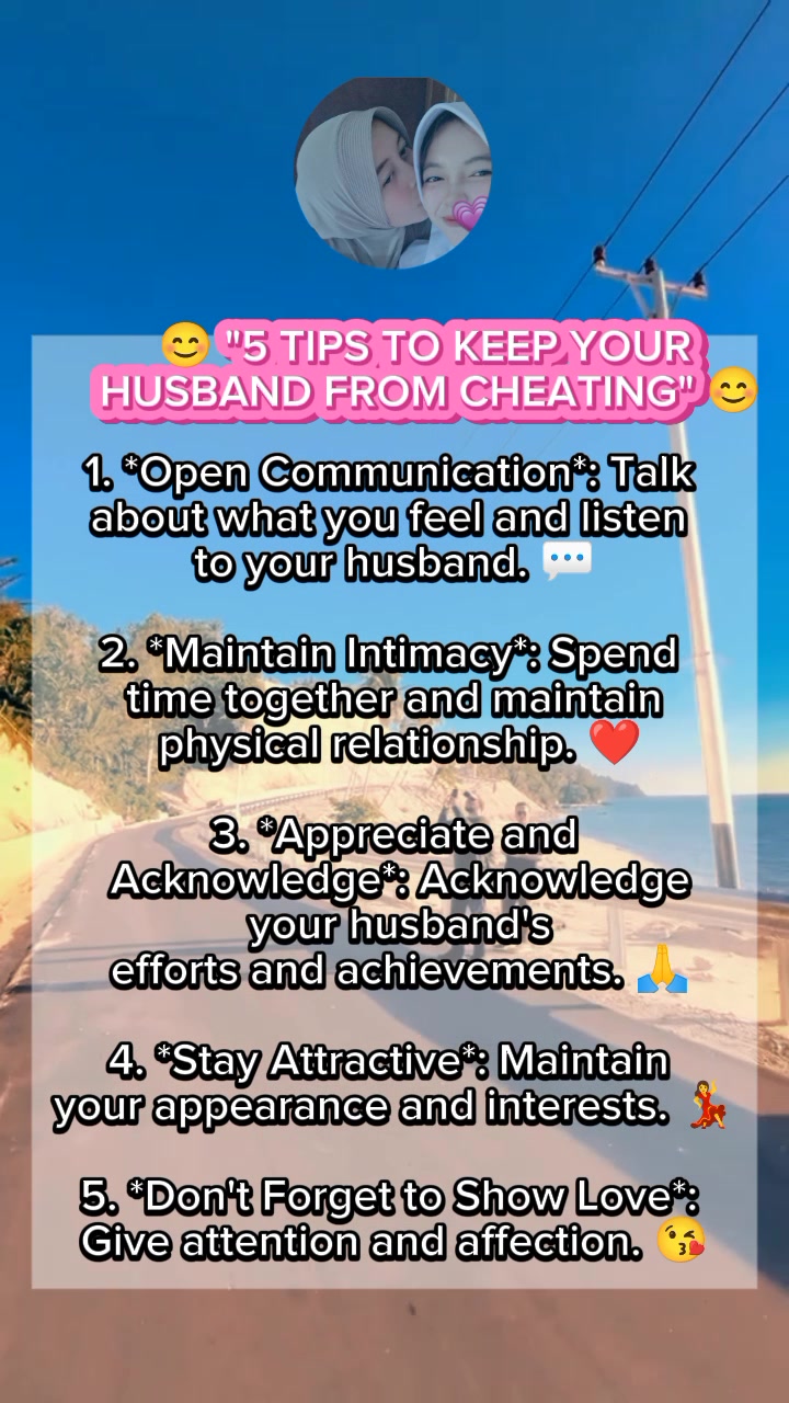 5 tips to keep your husband from cheating