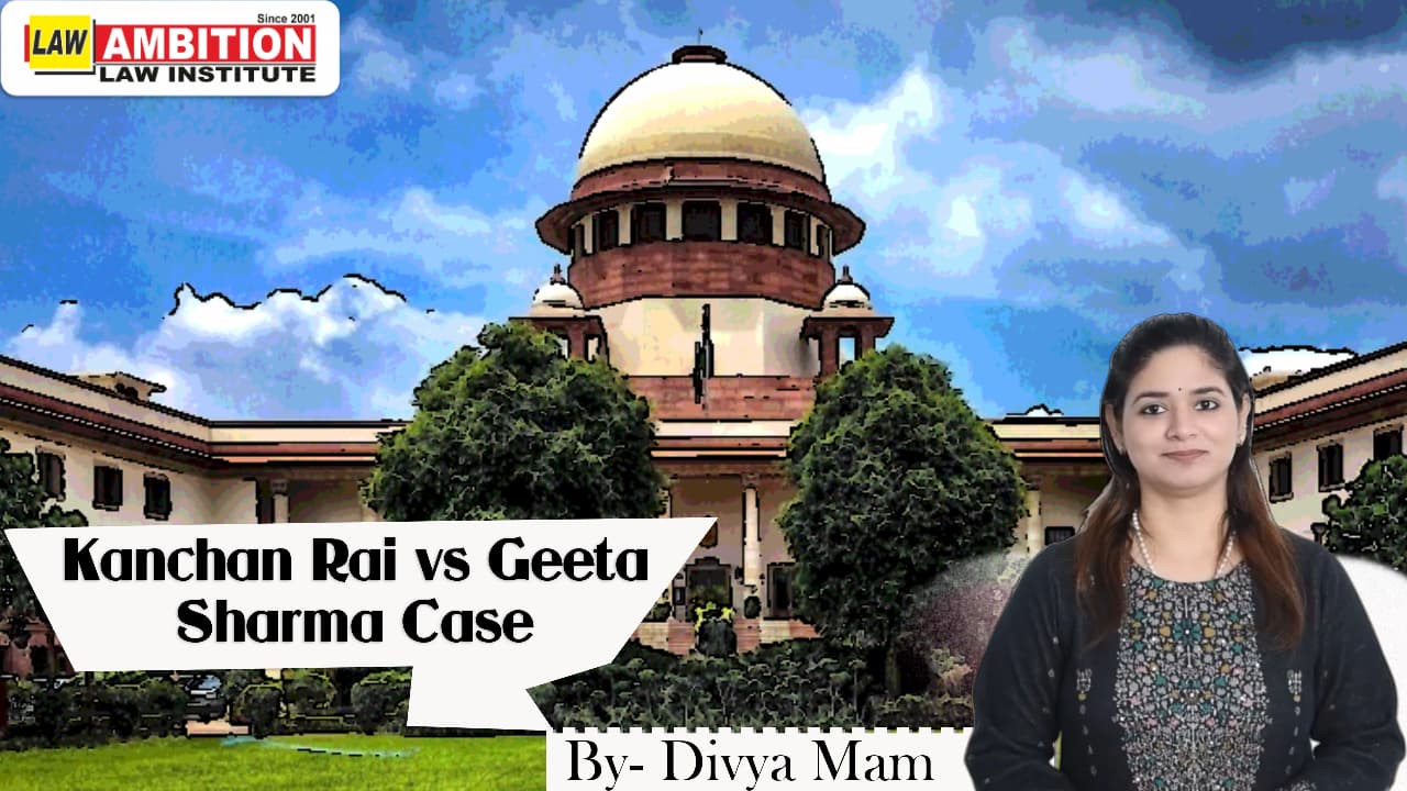 Kanchan Rai vs Geeta Sharma Case Explained | Powerful Judgment ...
