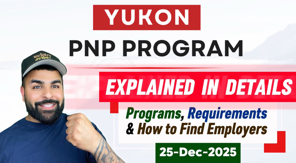 Yukon PNP Program Explained || Employer & Employee Requirements & How ...