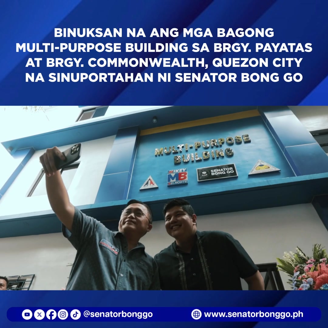 HIGHLIGHTS | Binuksan na ang mga bagong Multi-Purpose Building sa ...