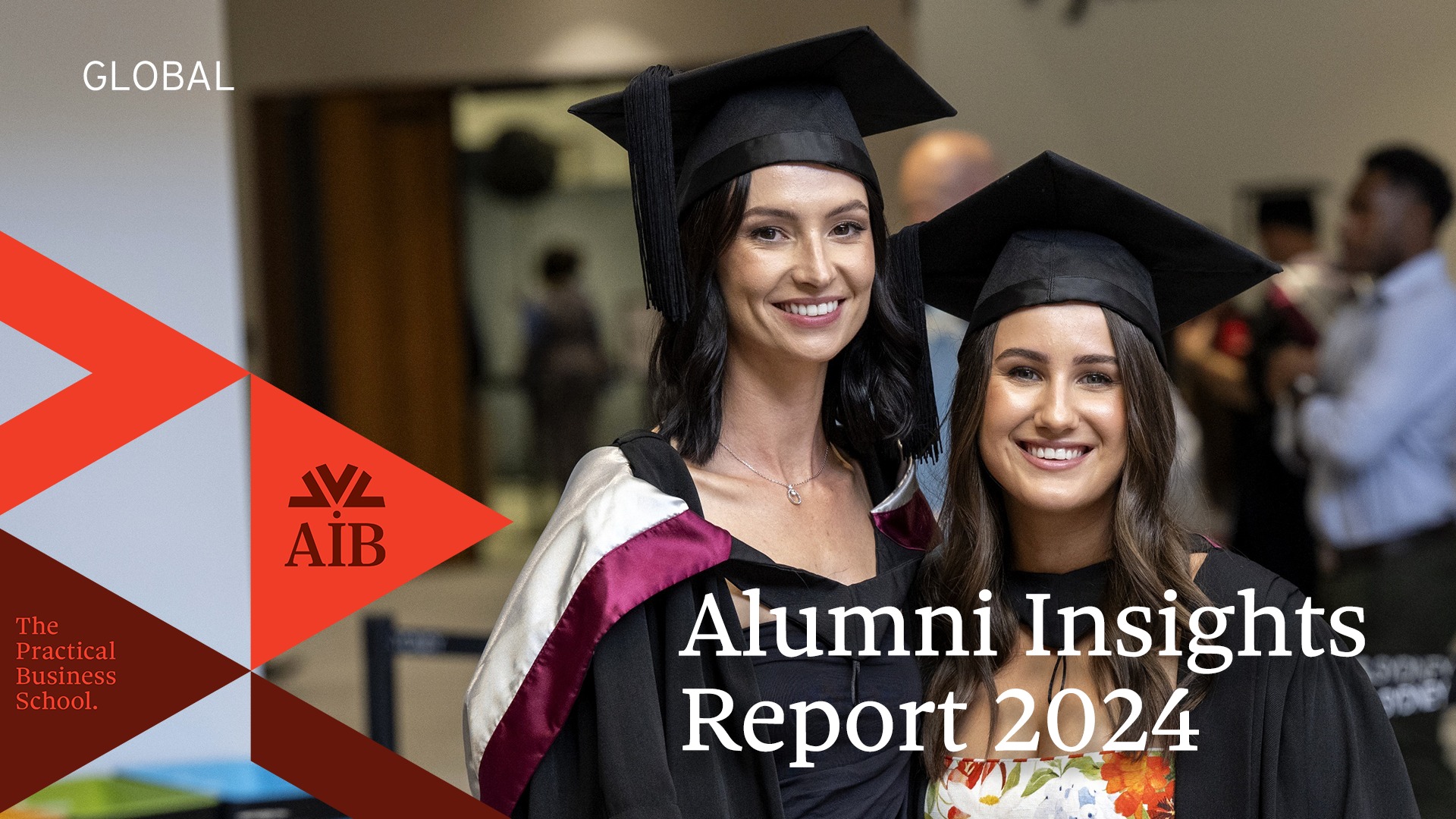 The 2024 AIB Global Alumni Insights Report is here, and the results ...