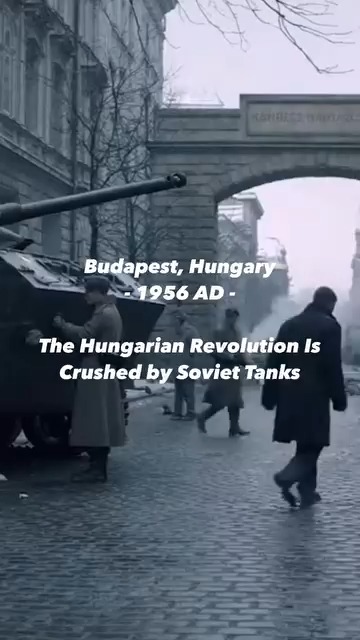 1956 AD – The Hungarian Revolution Is Crushed by Soviet Tanks City ...