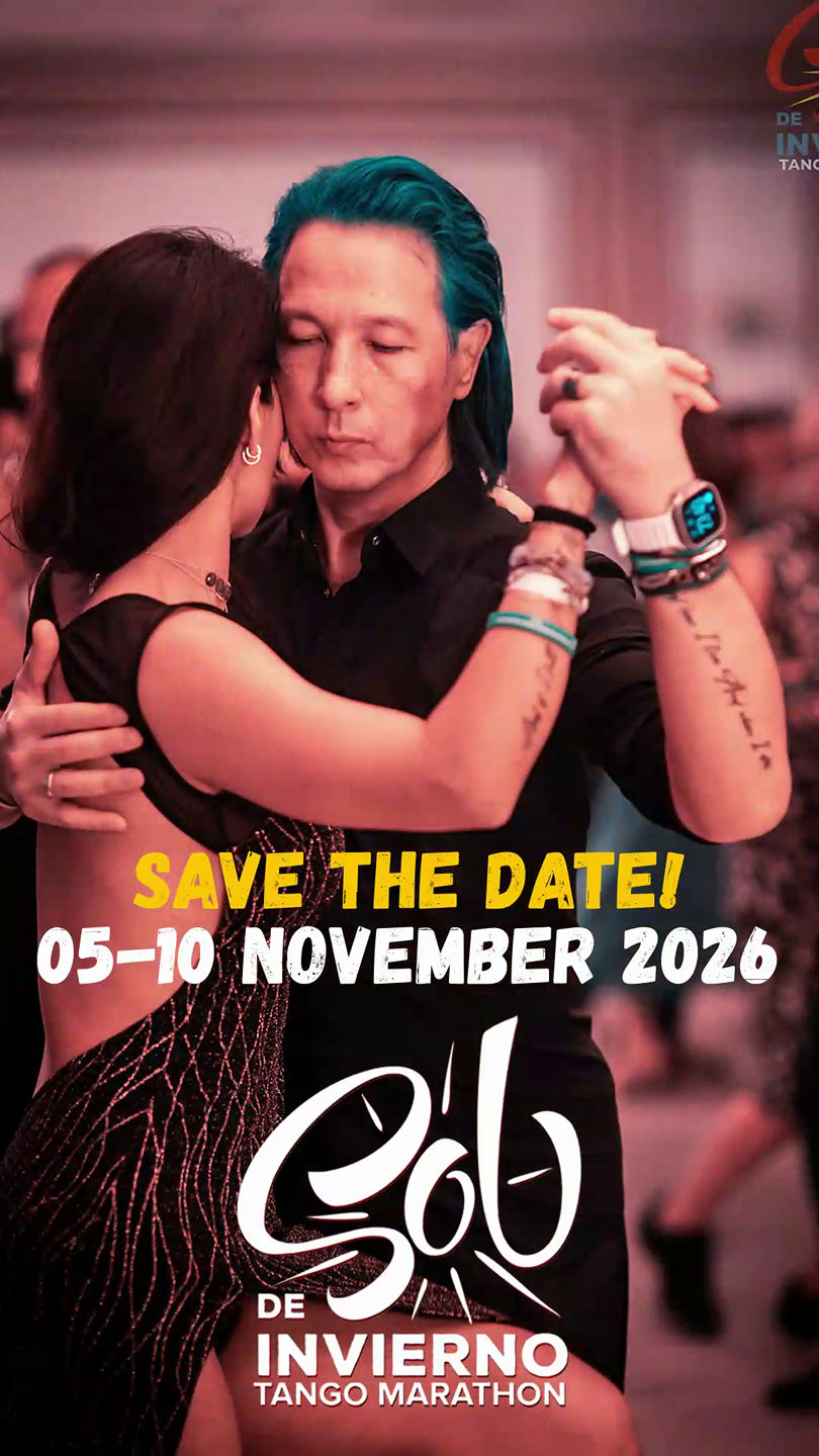 SOL DE INVIERNO TANGO MARATHON 5th Edition . 05-10 November 2026 # ...