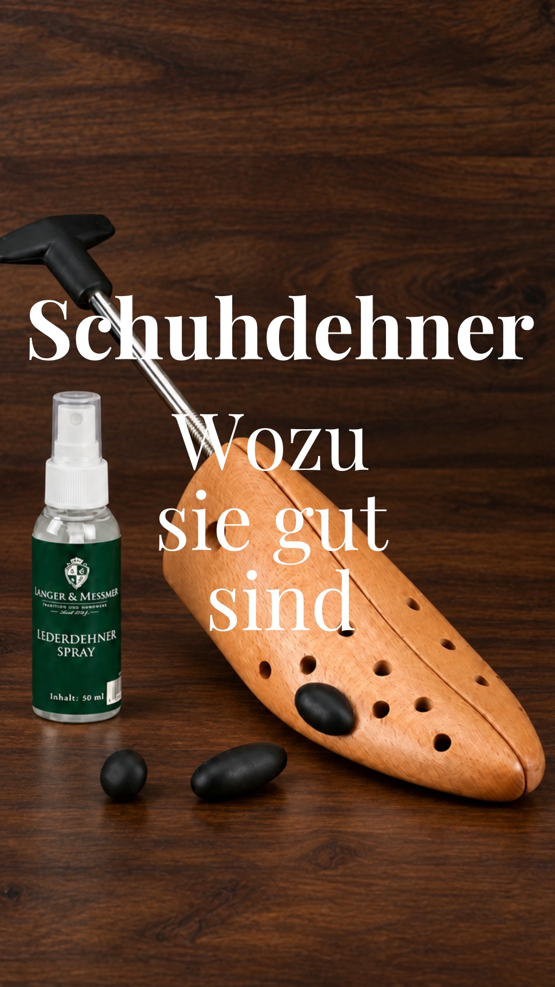 Wieso Schuhdehner? 👞 Wir verraten es:, Schuhdehner sind ein extrem unterschätztes Werkzeug – vor allem bei hochwertigen Lederschuhen. , Sie bekommen kaum Beachtung, zeigen aber große Wirkung., 👞