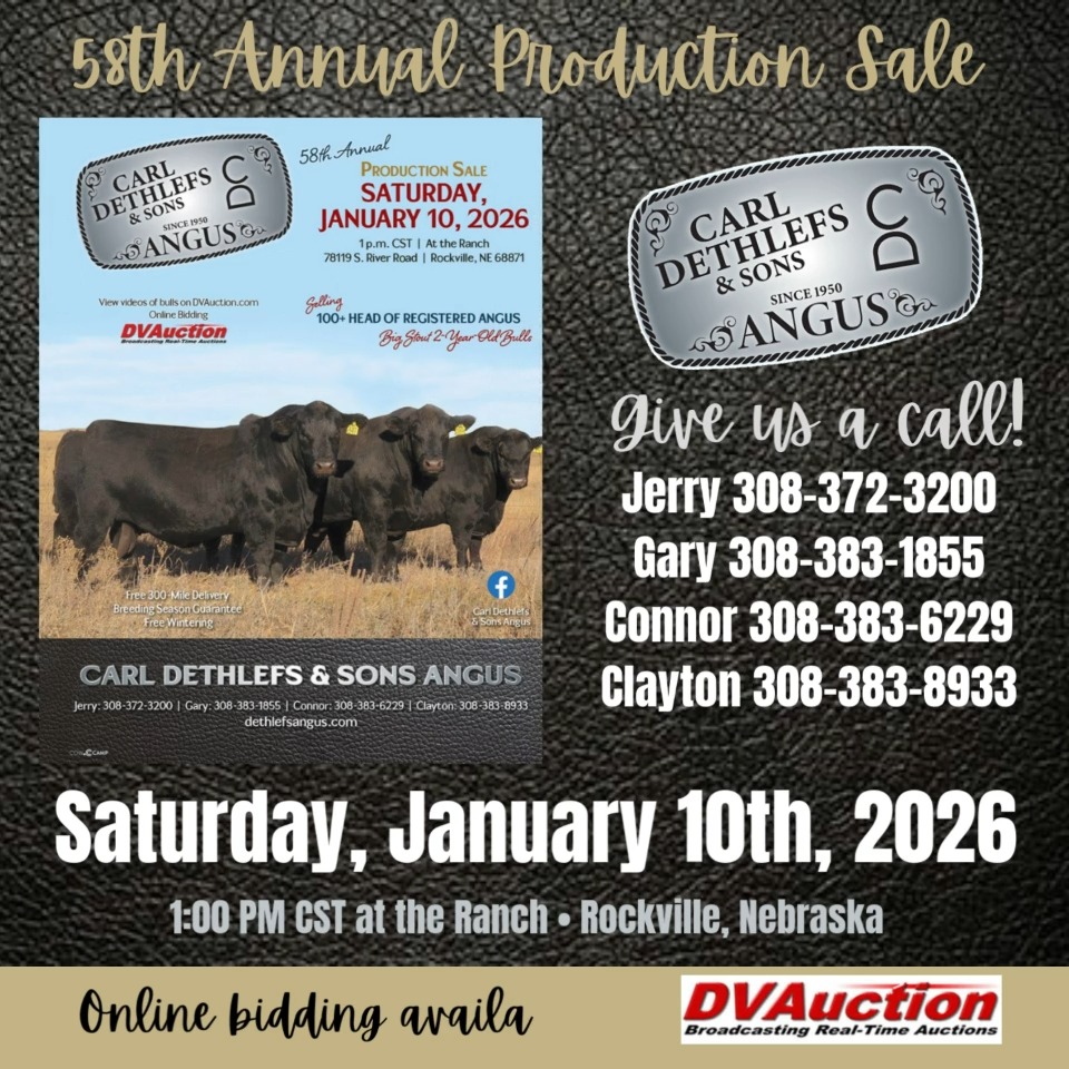 Carl Dethlefs & Sons Angus 58th Annual Sale Saturday, January 10, 2026 ...