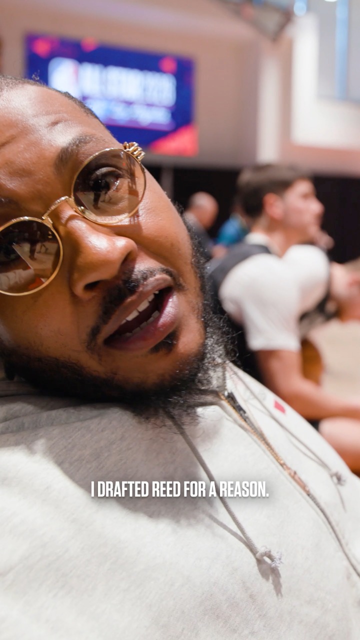 “I drafted Reed for a reason.” - Carmelo Anthony real recognizes real 🤝 ...