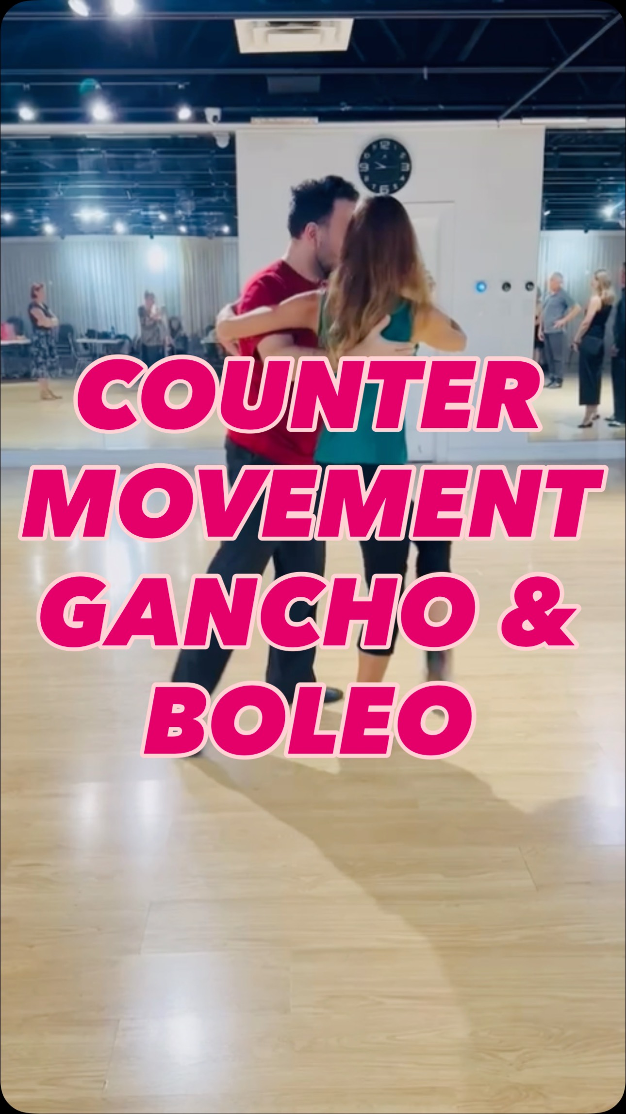 Class Review: Counter movement, from a parada to a gancho & boleo ...