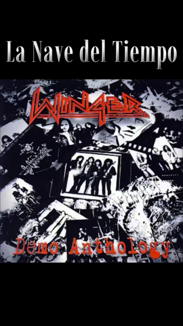 Winger, Demo Anthology, 2007 #lanavedeltiempo #winger #kipwinger
