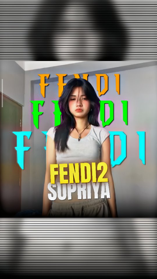 Supriya 💗🔥 Fendi 2 🎵 @kaanha___0 ️ . Follow more letest reels @qn_editz ...