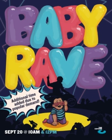 Due to popular demand, we've added an additional time for Baby Rave ...