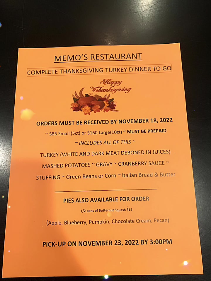 Let Memos Restaurant take care of your Thanksgiving Dinner! More time