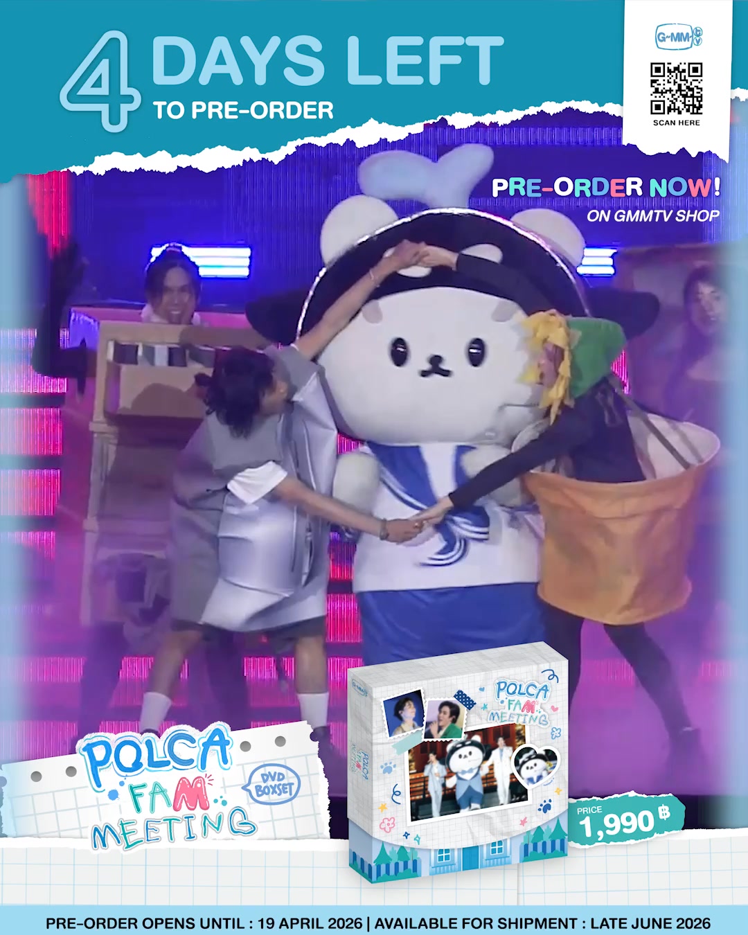 เหลืออีก 4 วันสำหรับการพรีออเดอร์ DVD BOXSET POLCA FAM MEETING มา