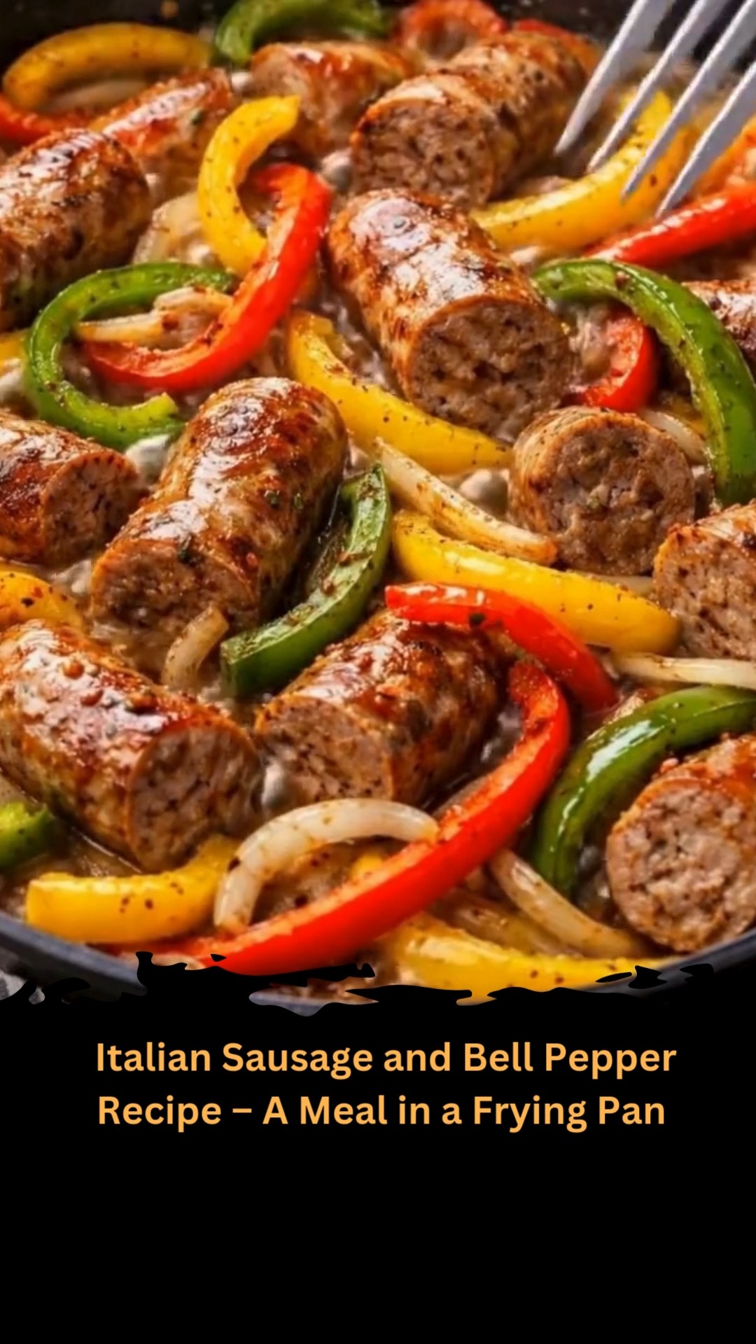 🍳 Italian Sausage and Bell Pepper Recipe – A Meal in a Frying Pan 🛒 ...