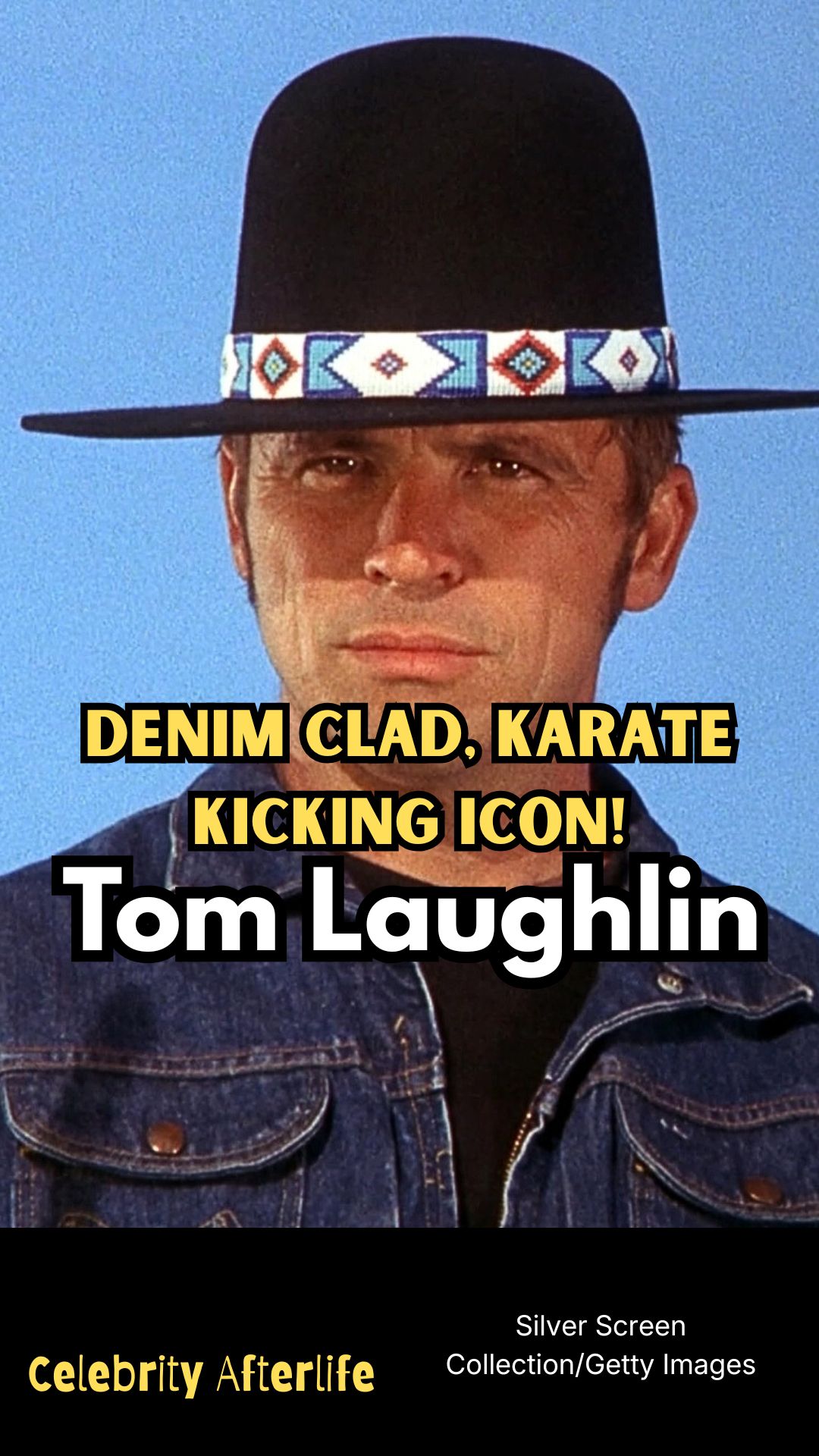 Tom Laughlin - The Maverick Who Invented the Blockbuster. Before he ...
