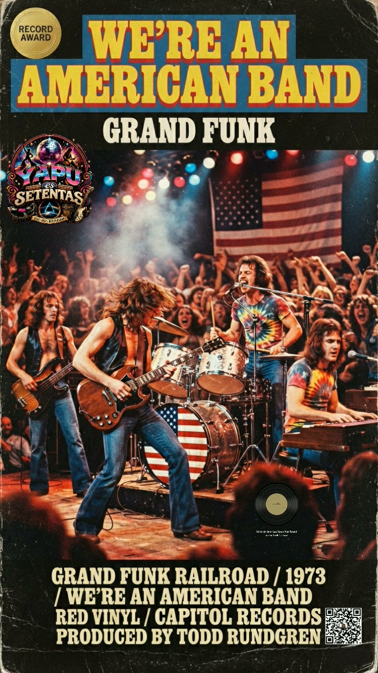 🇺🇸 GRAND FUNK - We're an American Band 53rd anniversary 1st and