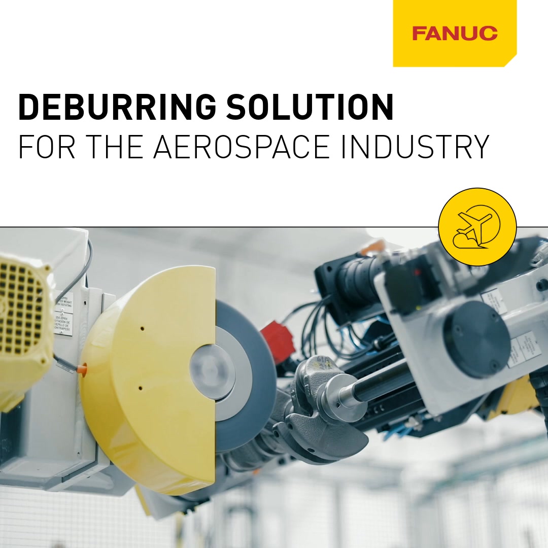 Efficient Deburring and Polishing with FANUC Automation! FANUC robots ...