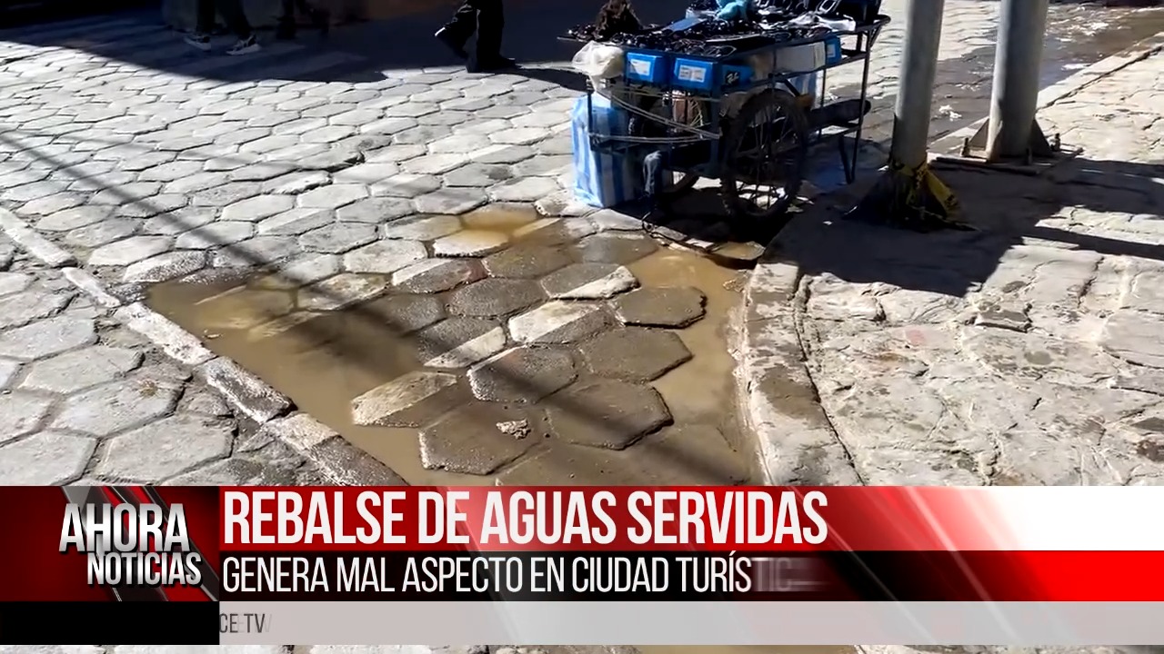 REBALSE DE AGUAS SERVIDAS GENERA MAL ASPECTO EN CIUDAD TURÍSTICA | # ...