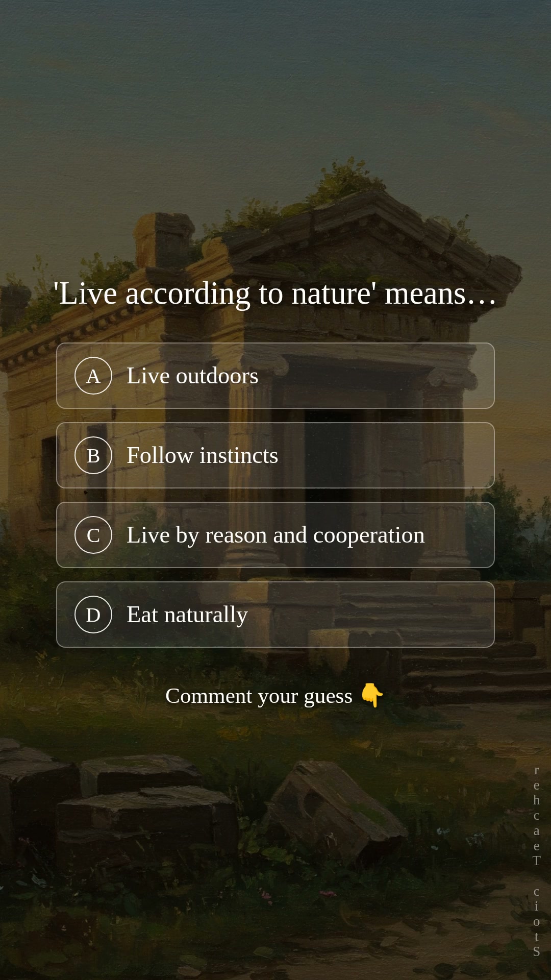 Live according to nature' means…