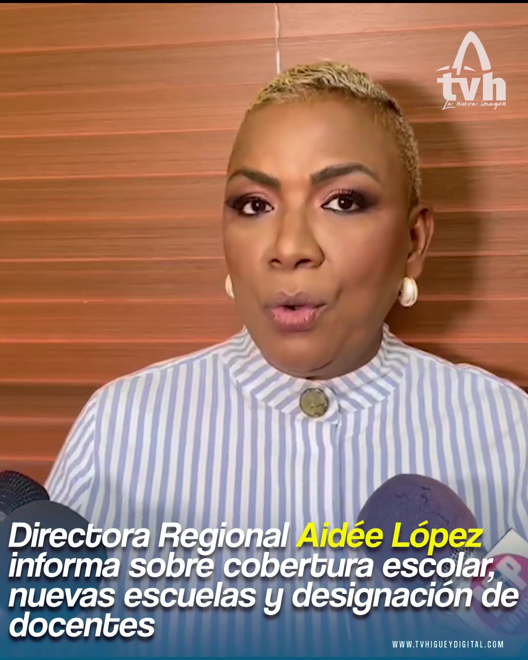 Directora Regional Aidée López informa sobre cobertura escolar, nuevas ...