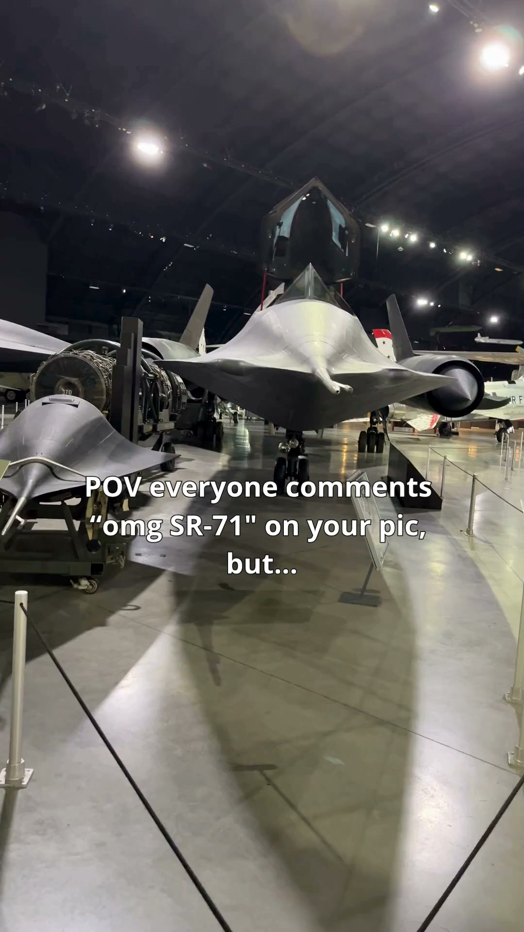 I'm just the only remaining YF-12A in existence, no big deal