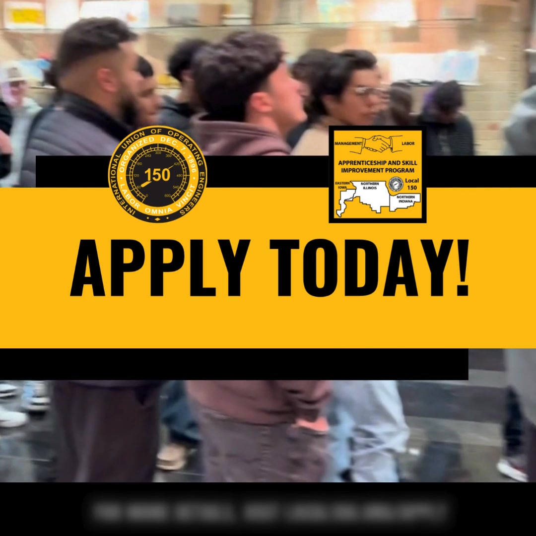 Special Announcement! The Apprenticeship Office for Local 150 Operating ...